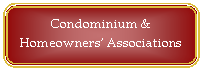 Rounded Rectangle: Condominium & Homeowners’ Associations