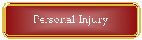 Rounded Rectangle: Personal Injury